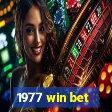 1977 win bet